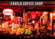Favela Coffee Shop